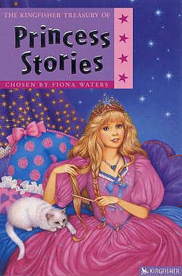 A Treasury of Princess Stories (Kingfisher Trea... 0753413426 Book Cover