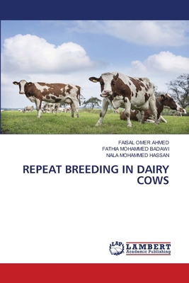 Repeat Breeding in Dairy Cows 6207648757 Book Cover