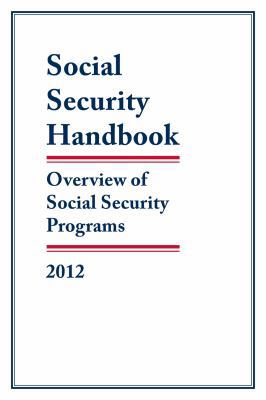 Social Security Handbook 2012: Overview of Soci... 1598885235 Book Cover