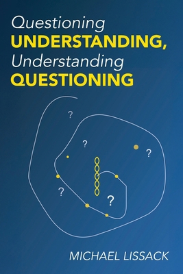 Questioning Understanding, Understanding Questi... B0FC1S1LYL Book Cover