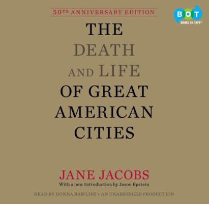 The Death and Life of Great American Cities (50... 0307969894 Book Cover