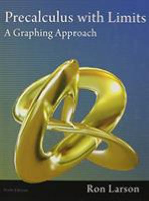 Precalculus with Limits: A Graphing Approach 111142764X Book Cover