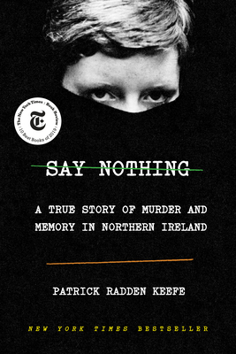 Say Nothing: A True Story of Murder and Memory ... 0385521316 Book Cover