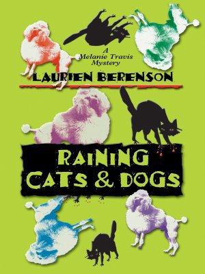 Raining Cats & Dogs: A Melanie Travis Mystery [Large Print] 0786280026 Book Cover