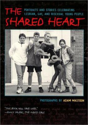 The Shared Heart: Portraits and Stories Celebra... 006447304X Book Cover