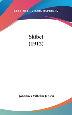 Skibet (1912) [Chinese] 1120806488 Book Cover