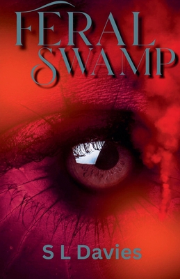 Feral Swamp B0GD51WPM7 Book Cover