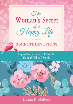 The Woman's Secret of a Happy Life: 3-Minute De... 1643527029 Book Cover