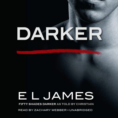 Darker: Fifty Shades Darker as Told by Christian 0525634622 Book Cover