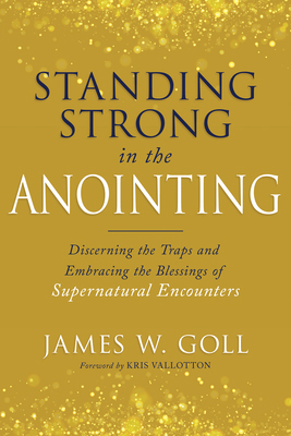 Standing Strong in the Anointing: Discerning th... B0DJX1L7GH Book Cover