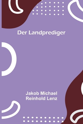 Der Landprediger [German] 935670905X Book Cover