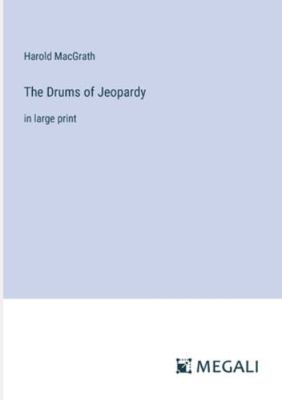 The Drums of Jeopardy: in large print 3387014902 Book Cover