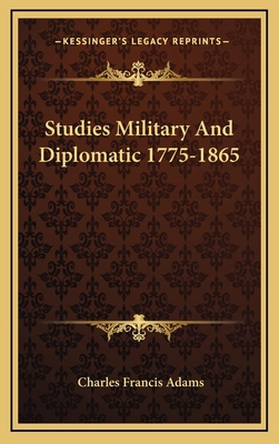 Studies Military and Diplomatic 1775-1865 1163400866 Book Cover