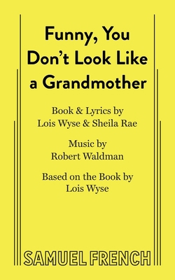 Funny, You Don't Look Like a Grandmother 0573696845 Book Cover