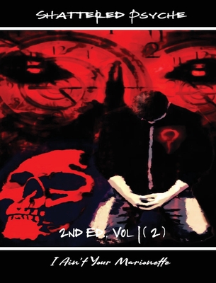 Shattered Psyche 2nd Ed., Vol 1(2) 1739039106 Book Cover