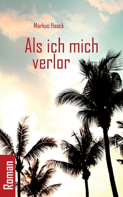 Als ich mich verlor [German] 3749788111 Book Cover