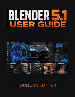 Blender 5.1 User Guide for Beginners and Interm... B0H1R96ZKH Book Cover
