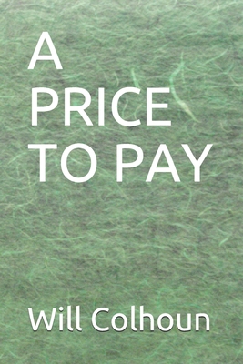 A Price to Pay B08HGTSZ2K Book Cover