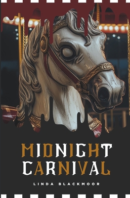 Midnight Carnival 1966417152 Book Cover