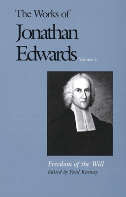 The Works of Jonathan Edwards, Vol. 1: Volume 1... 0300008481 Book Cover