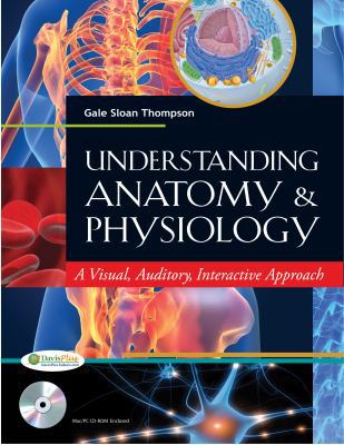 Understanding Anatomy & Physiology: A Visual, A... 0803622872 Book Cover