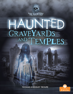 Haunted Graveyards and Temples 1427155607 Book Cover