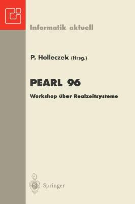 Pearl 96: Workshop Über Realzeitsysteme [German] 3540616411 Book Cover
