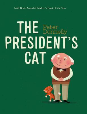 The President's Cat 0717184854 Book Cover