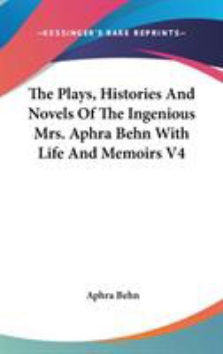 The Plays, Histories And Novels Of The Ingeniou... 0548087482 Book Cover