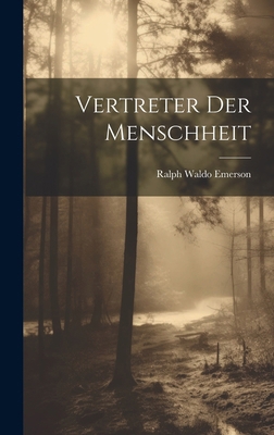 Vertreter der Menschheit [German] 1019768738 Book Cover