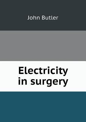 Electricity in surgery 5518619235 Book Cover