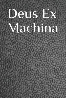 Deus Ex Machina 109586758X Book Cover
