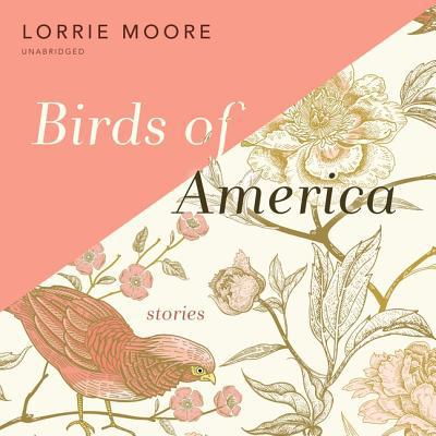 Birds of America: Stories 1982632240 Book Cover