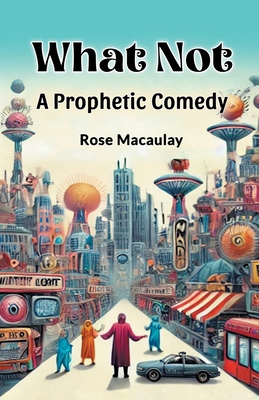 What Not A Prophetic Comedy 9369071695 Book Cover