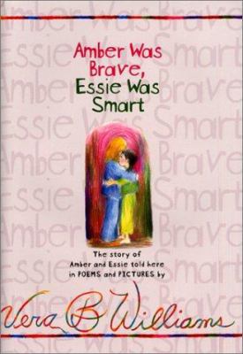 Amber Was Brave, Essie Was Smart 0060294612 Book Cover