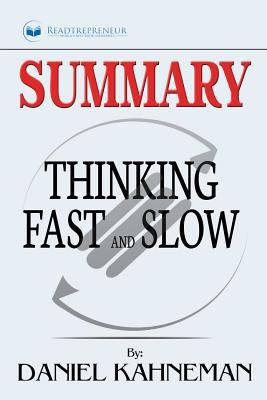 Paperback Summary: Thinking, Fast and Slow : By Daniel Kahneman Book