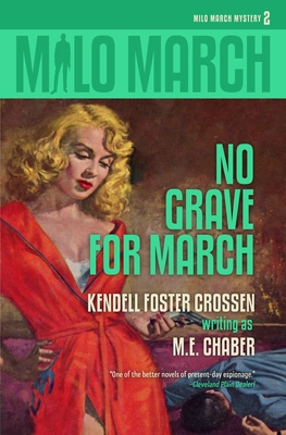 Milo March #2: No Grave for March 1618274961 Book Cover