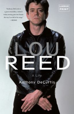 Lou Reed: A Life [Large Print] 0316552429 Book Cover