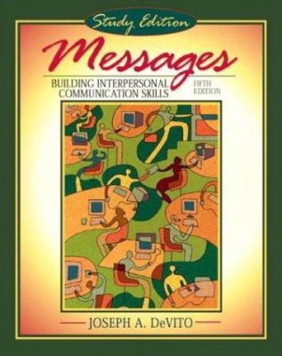 Messages: Building Interpersonal Communication ... 020536540X Book Cover