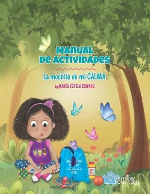 Manual de actividades: La mochila de mi calma [Spanish] 1951484673 Book Cover