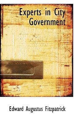 Experts in City Government 1115706837 Book Cover