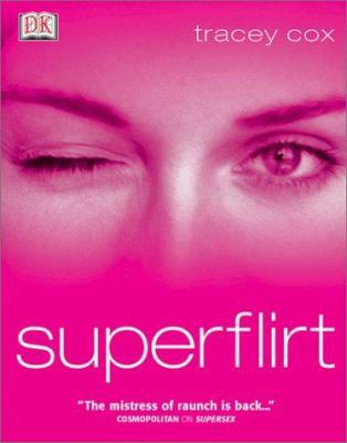Superflirt 0789496518 Book Cover