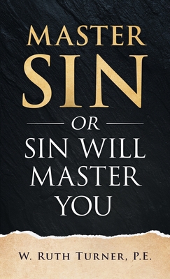 Master Sin or Sin Will Master You 196000722X Book Cover