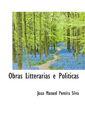 Obras Litterarias E Politicas 1115768360 Book Cover