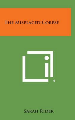 The Misplaced Corpse 1258816253 Book Cover