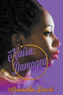 Naira: Damaged B0BT47JL2H Book Cover