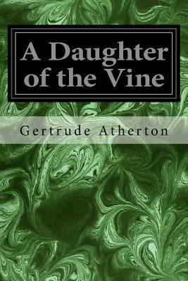 A Daughter of the Vine 1978369336 Book Cover