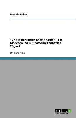 "Under der linden an der heide" - ein Mädchenli... [German] 3640698444 Book Cover