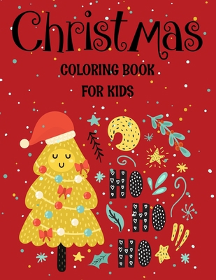 Christmas coloring book for kids.: Fun Children... 1712417088 Book Cover