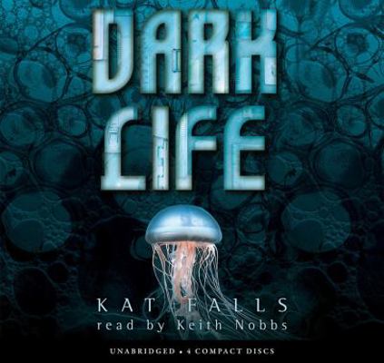 Dark Life: Book 1 - Audio Library Edition 0545226139 Book Cover